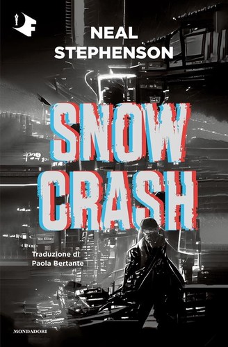 Snow Crash (Italian language, 2022, Mondadori)