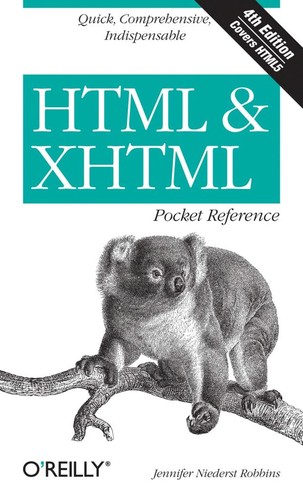 Jennifer Niederst Robbins: HTML and XHTML (2010, O'Reilly)