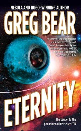 Greg Bear: Eternity (Paperback, 2007, Tor Science Fiction)