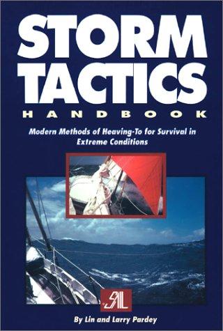 Lin Pardey: Storm Tactics Handbook (Paperback, 1999, Paradise Cay Publications)