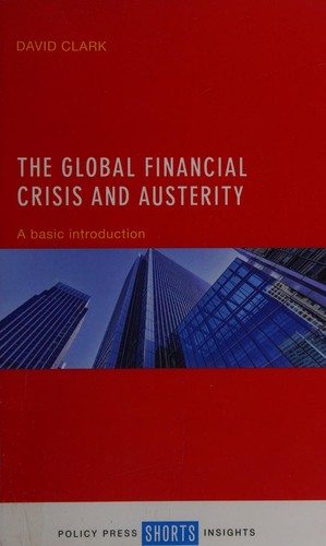 David Clark: The global financial crisis and austerity (2016)