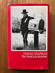 Richard Brautigan: The Hawkline monster (Hardcover, 1975, Cape)