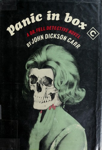 John Dickson Carr: Panic in box C. (1966, Harper & Row)
