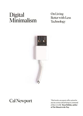 Cal Newport: Digital Minimalism (Paperback, 2019, Penguin Books, Limited)