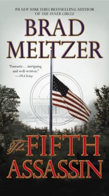 Brad Meltzer: The Fifth Assassin (2013, Grand Central Publishing)