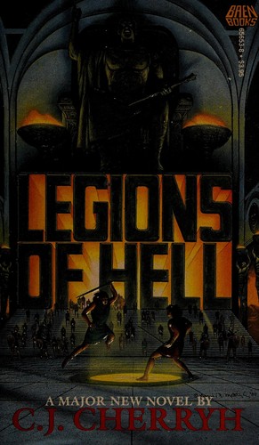 C.J. Cherryh: Legions of Hell (Paperback, 1987, baen)