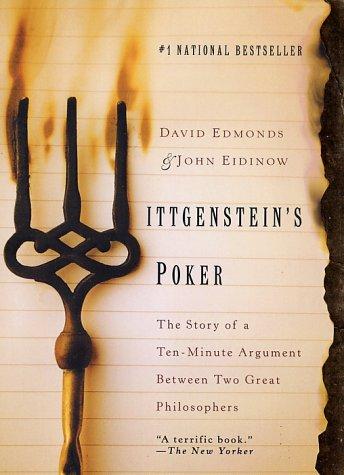 David Edmonds, John Eidinow, Edmonds, David: Wittgenstein's poker (Paperback, 2002, Ecco)