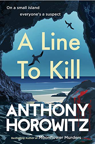Anthony Horowitz: A Line to Kill (Hardcover)