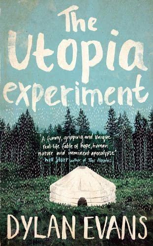 Dylan Evans: The Utopia Experiment (2015)