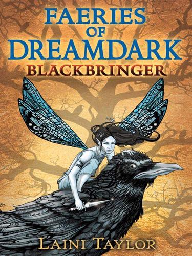 Laini Taylor: Blackbringer (EBook, 2009, Penguin USA, Inc.)