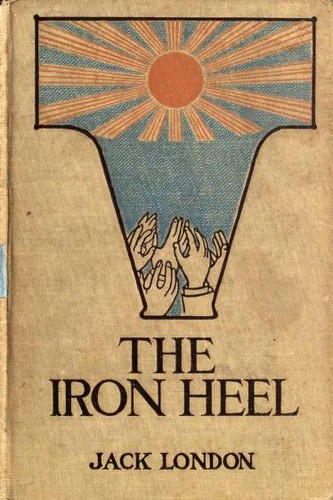 Jack London, Jack / H.Bruce Franklin (intro.) London: The Iron Heel (1917, Grosset & Dunlap)