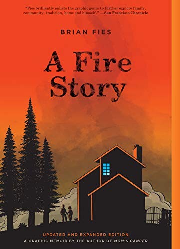 Brian Fies: A Fire Story (Paperback, 2021, Abrams ComicArts)