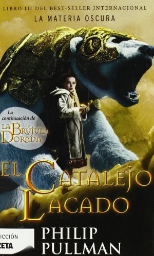 Philip Pullman, MARIA DOLORE GALLART IGLESIAS, CAMILA BATLLES VINN: EL CATALEJO LACADO (Paperback, ZETA BOLSILLO)