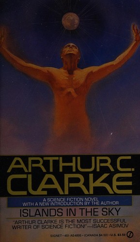 Arthur C. Clarke: Islands in the Sky (1960, Roc)