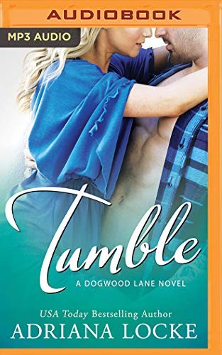 Aiden Snow, Summer Morton, Adriana Locke: Tumble (AudiobookFormat, 2019, Brilliance Audio)