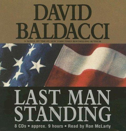 David Baldacci: Last Man Standing (AudiobookFormat, 2005, Hachette Audio)