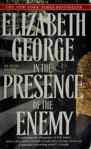 Elizabeth George, Elizabeth George: In the presence of the enemy (2008, Bantam Books)