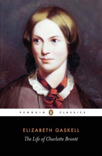 Elizabeth Cleghorn Gaskell: The life of Charlotte Brontë (1997, Penguin Books)
