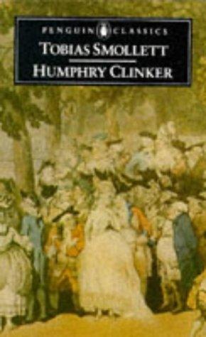 Angus Ross, Tobias Smollett: The Expedition of Humphrey Clinker (English Library) (1967, Penguin Classics)