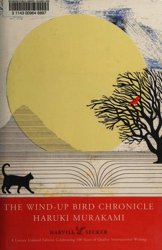 Haruki Murakami: The Wind-Up Bird Chronicle (Hardcover, 2010, Harvill Secker)