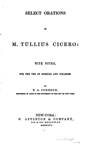 Cicero: Select orations of M. Tullius Cicero (1857, D. Appleton and company)