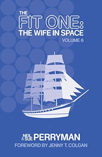 The Fit One: The Wife in Space, Volume 6 (EBook, Sue Me Books)