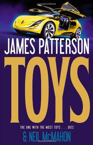 James Patterson, Neil McMahon: Toys (2011)