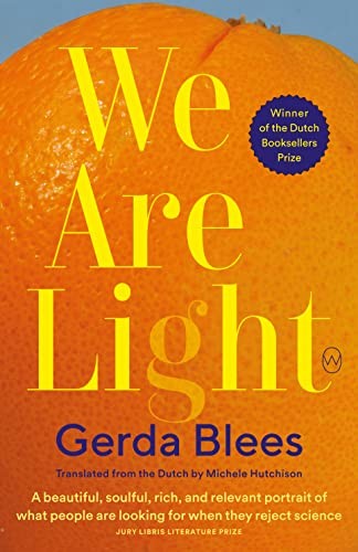 Gerda Blees, Michele Hutchison: We Are Light