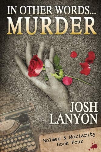 Josh Lanyon: In Other Words...Murder (Paperback, 2018, JustJoshin)