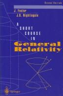 J. Foster, James Foster, J. D. Nightingale: A short course in general relativity (1995, Springer-Verlag)