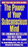 Joseph Murphy: The Power of your Subconscious Mind (2001, Bantam)