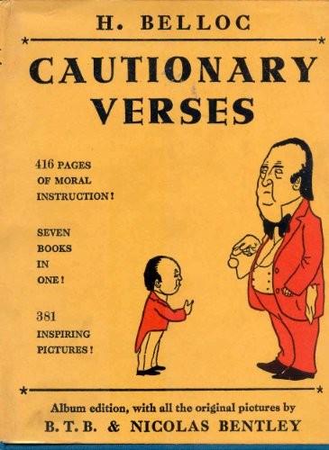 Hilaire Belloc: Cautionary verses (1980, Duckworth)