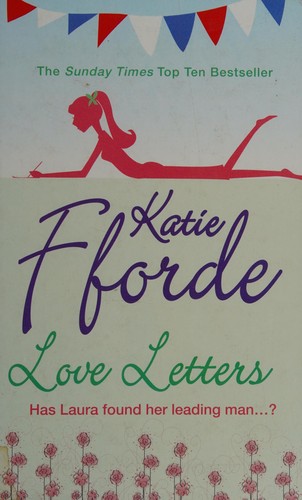 Katie Fforde: Love letters (2010, Charnwood)