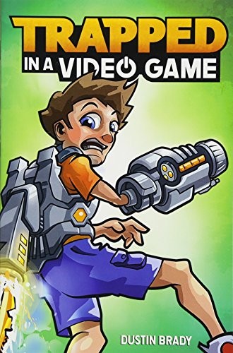 Dustin Brady: Trapped in a Video Game (Book 1) (Volume 1) (Paperback, 2018, Andrews McMeel Publishing)