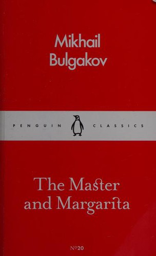 Larissa Volokhonsky, Михаил Афанасьевич Булгаков, Richard Pevear: The Master and Margarita (Paperback, 2016, Penguin Books)