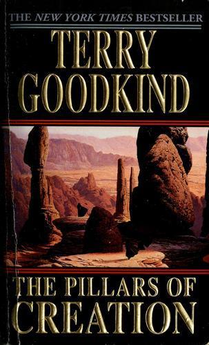 Terry Goodkind: The pillars of creation (Paperback, 2002, Tor Books)