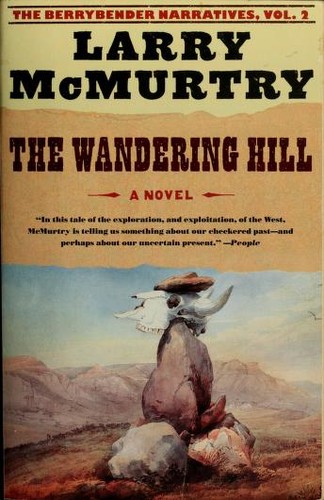Larry McMurtry: The Wandering Hill (Paperback, 2005, Simon & Schuster)