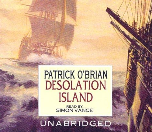 Patrick O'Brian: Desolation Island [UNABRIDGED] (AudiobookFormat, 2005, Blackstone Audiobooks)