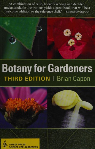 Brian Capon: Botany for gardeners (2010, Timber Press)