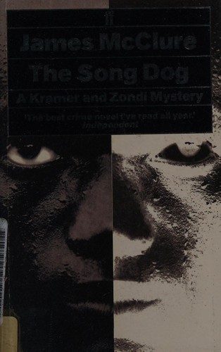 James McClure: The song dog (1993, Faber)