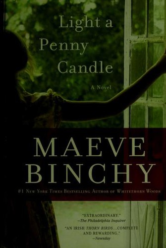 Maeve Binchy: Light A Penny Candle (Paperback, 2007, NAL Trade)