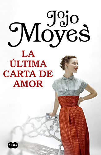 Jojo Moyes, Jesús De La Torre Olid: La última carta de amor (Paperback, 2019, SUMA)