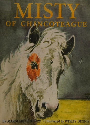 Marguerite Henry: Misty of Chincoteague (1947, Rand McNally)