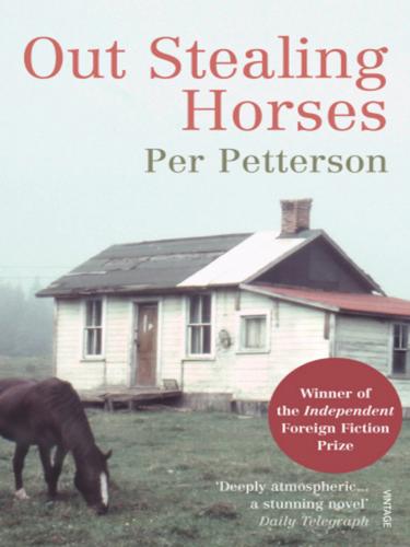 Per Petterson: Out Stealing Horses (EBook, 2010, Random House Group Limited)