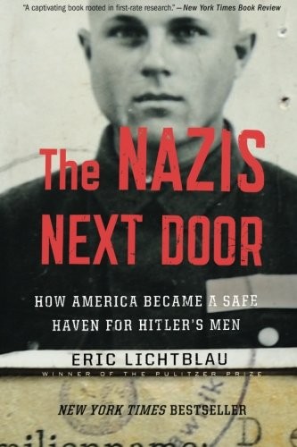 Eric Lichtblau: The Nazis Next Door (Paperback, 2015, Mariner Books)