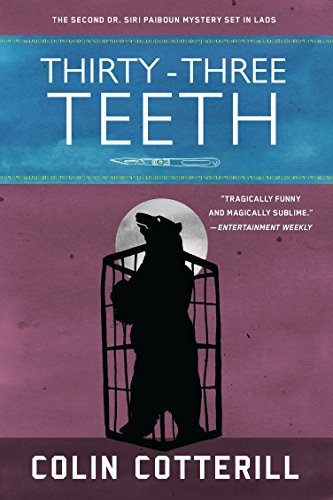 Colin Cotterill: Thirty-Three Teeth (Paperback, 2005, Soho Crime)