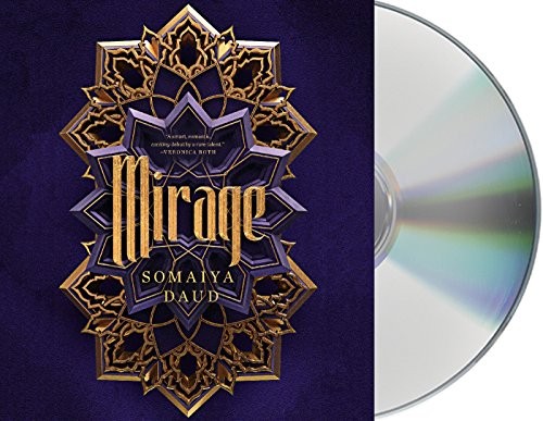 Rasha Zamamiri, Somaiya Daud: Mirage (AudiobookFormat, 2018, Macmillan Young Listeners)