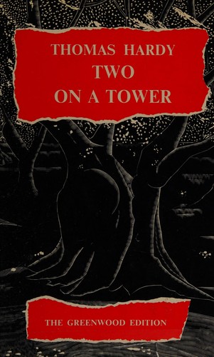 Thomas Hardy: Two on a tower (Macmillan)