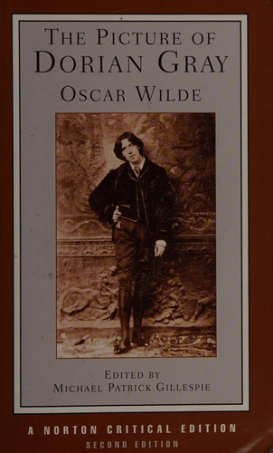 Oscar Wilde: The picture of Dorian Gray (2006, W. W. Norton & Co.)