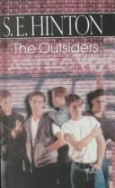 Susan Eloise Hinton: The Outsiders (Hardcover, 1999, Tandem Library)